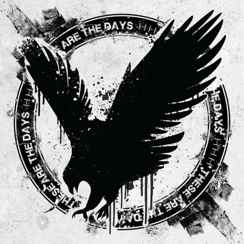 THESE ARE THE DAYS & Gäste